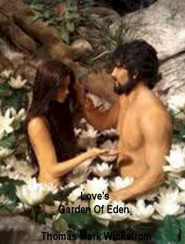  Love's Garden Of Eden(Kobo/電子書)