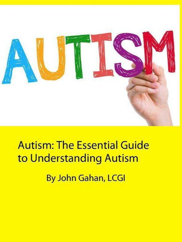  Autism: The Essential Guide to Understanding Autism(Kobo/電子書)