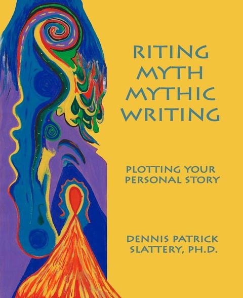 Riting Myth, Mythic Writing(Kobo/電子書)