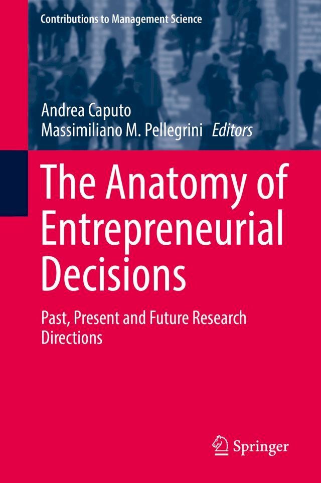  The Anatomy of Entrepreneurial Decisions(Kobo/電子書)