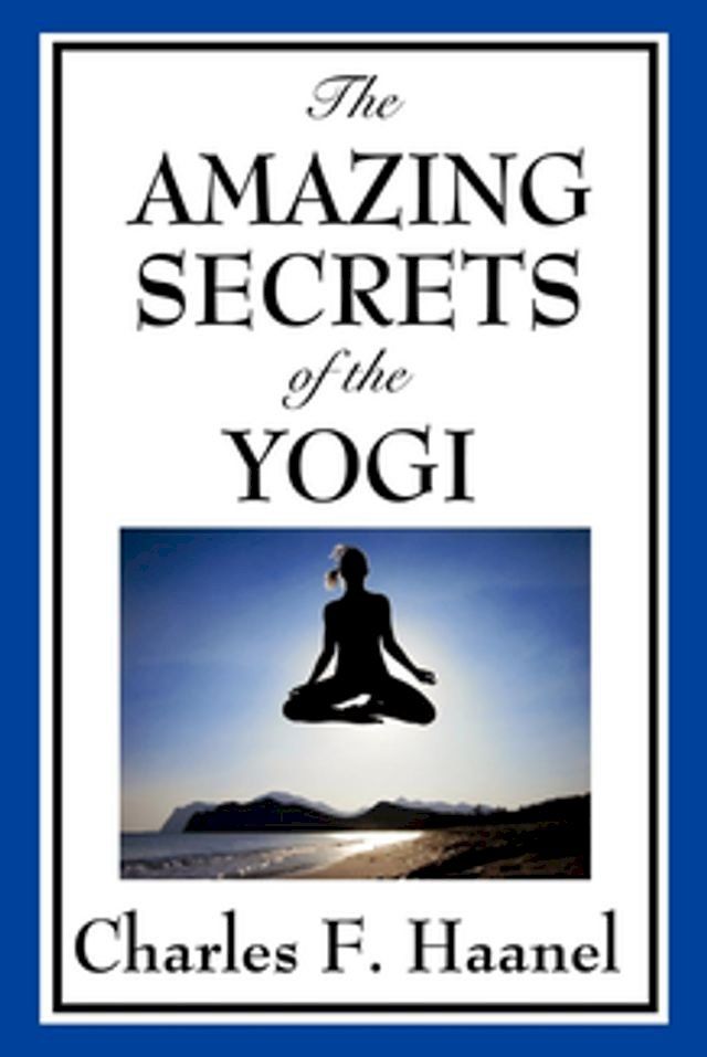  The Amazing Secrets of the Yogi(Kobo/電子書)