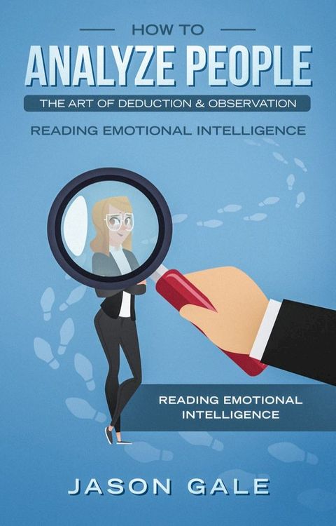 How To Analyze People The Art of Deduction & Observation(Kobo/電子書)