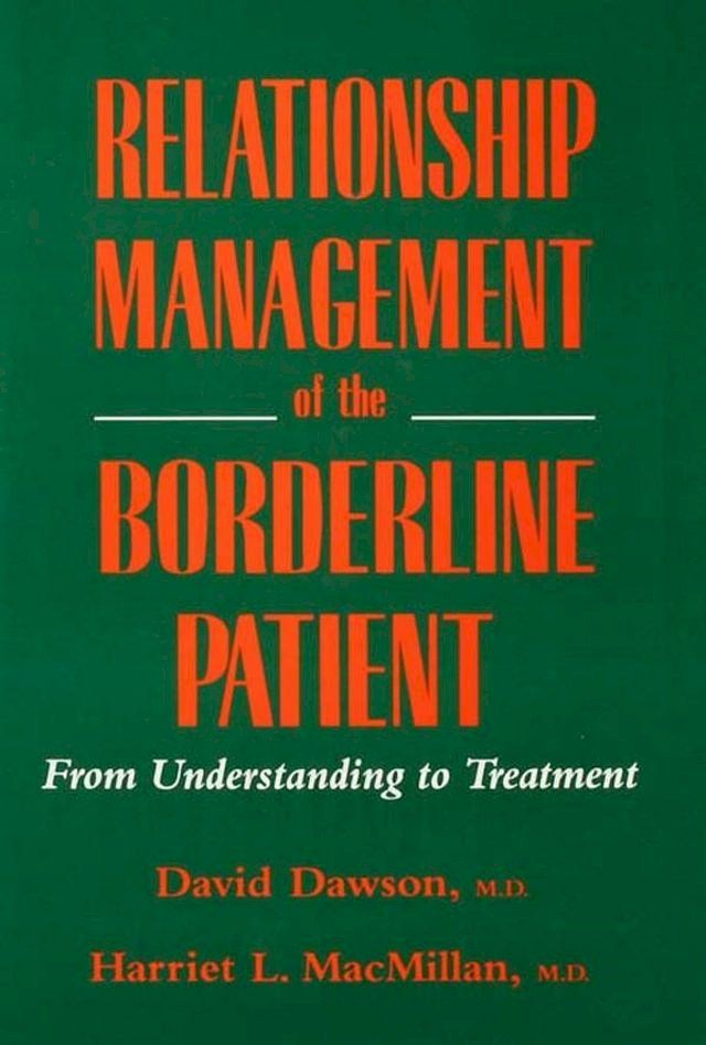  Relationship Management Of The Borderline Patient(Kobo/電子書)