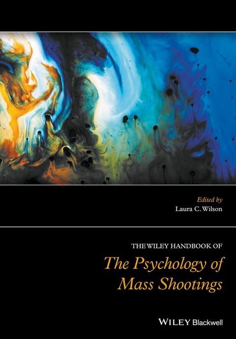 The Wiley Handbook of the Psychology of Mass Shootings(Kobo/電子書)