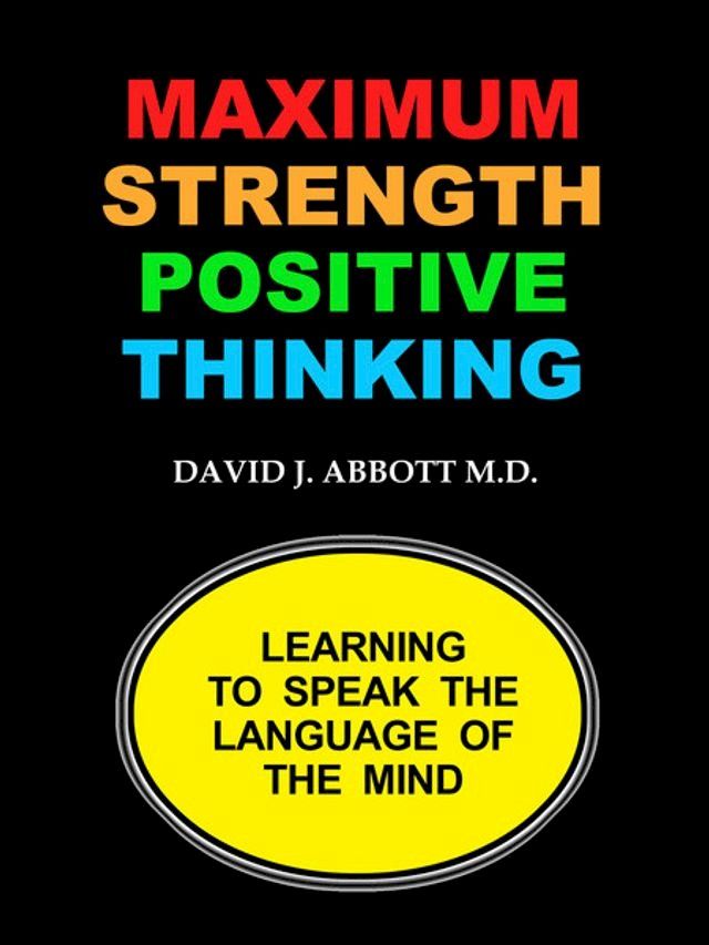  Maximum Strength Positive Thinking(Kobo/電子書)