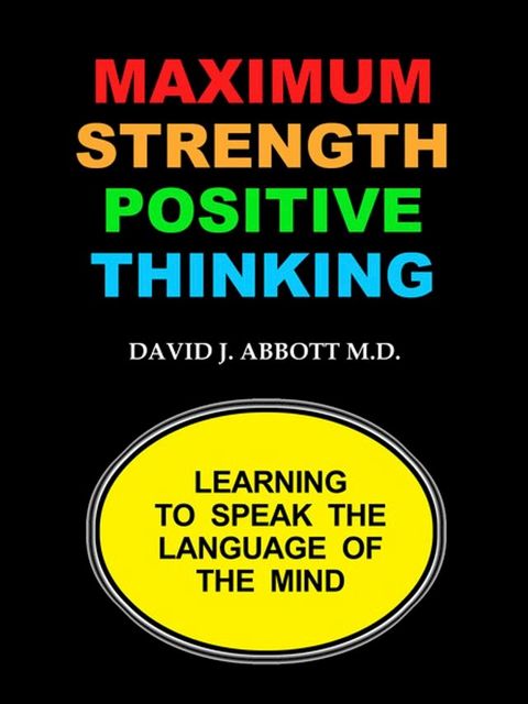 Maximum Strength Positive Thinking(Kobo/電子書)