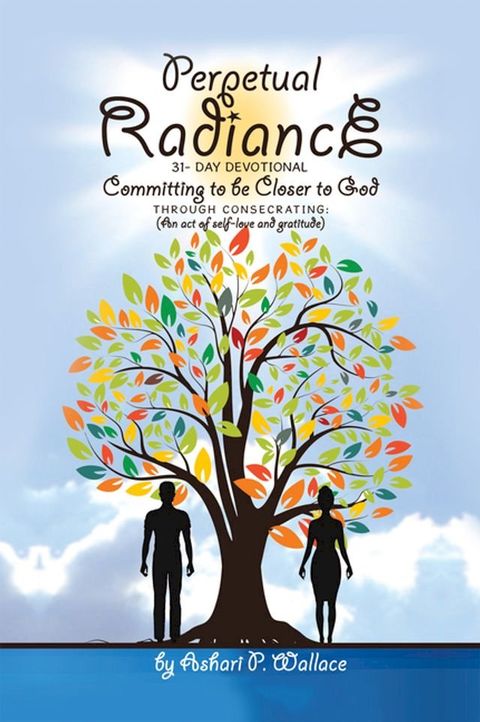 Perpetual Radiance 31- Day Devotional(Kobo/電子書)