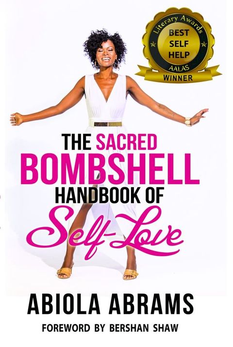 The Sacred Bombshell Handbook of Self-Love(Kobo/電子書)