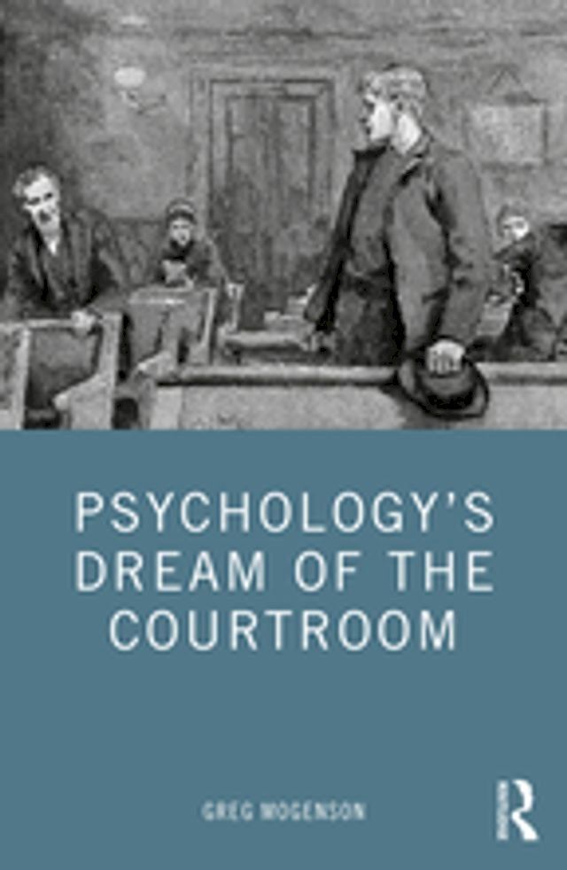  Psychology’s Dream of the Courtroom(Kobo/電子書)