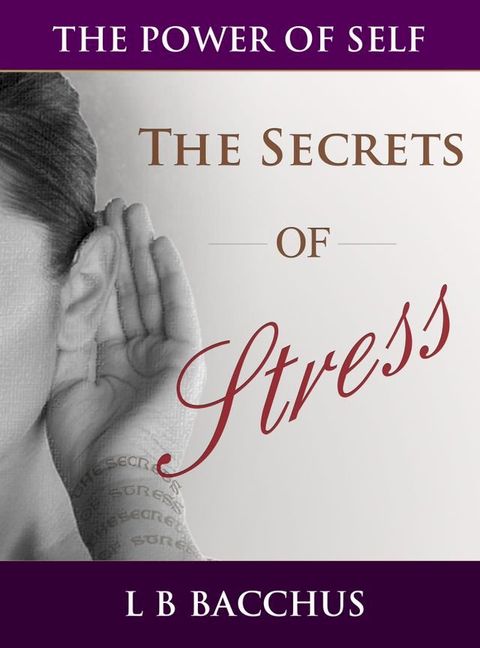 The Secrets of Stress(Kobo/電子書)