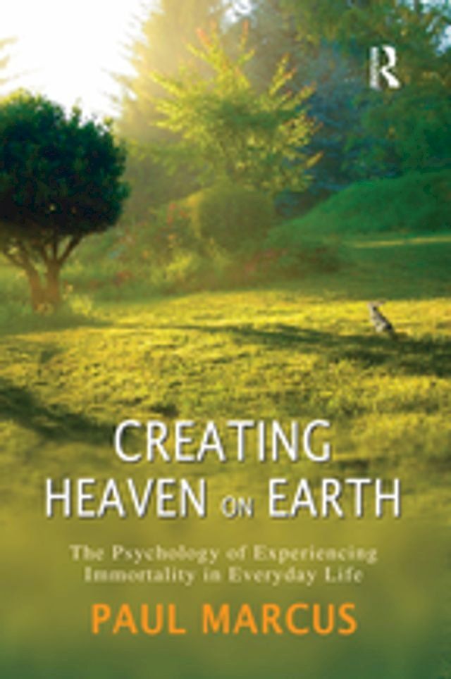  Creating Heaven on Earth(Kobo/電子書)