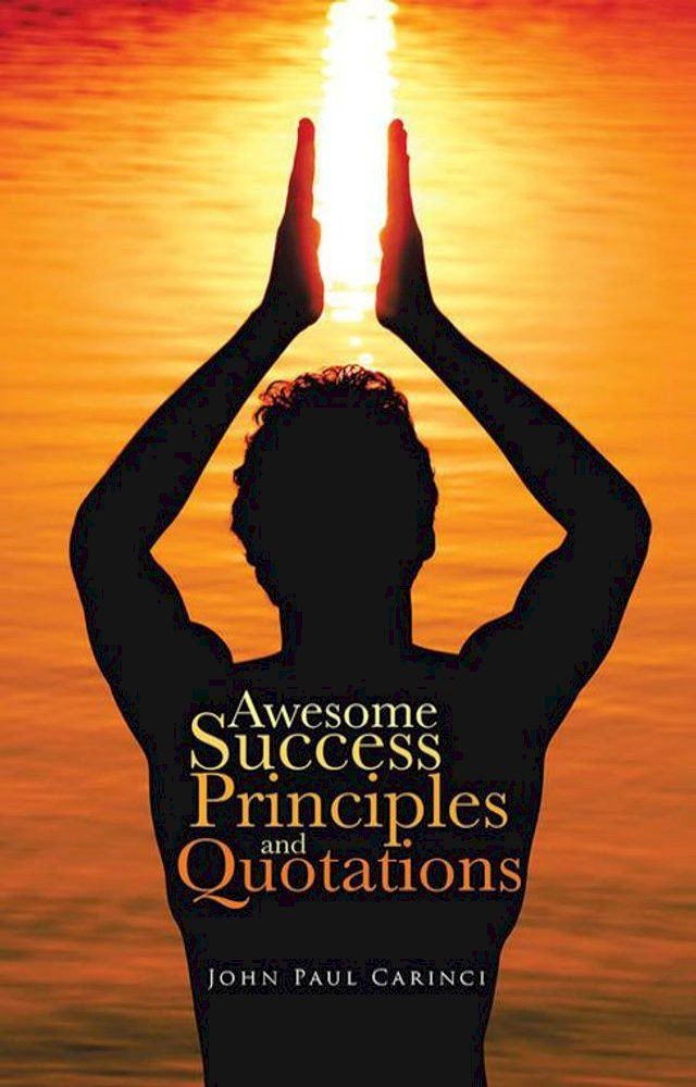  Awesome Success Principles and Quotations(Kobo/電子書)