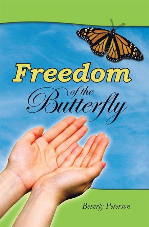 Freedom of the Butterfly(Kobo/電子書)