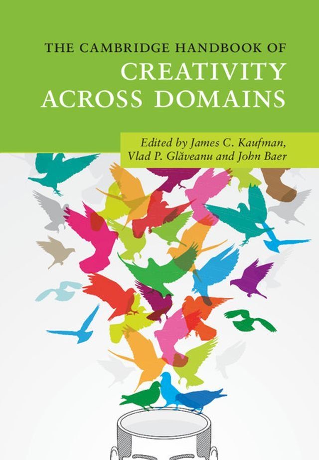  The Cambridge Handbook of Creativity across Domains(Kobo/電子書)