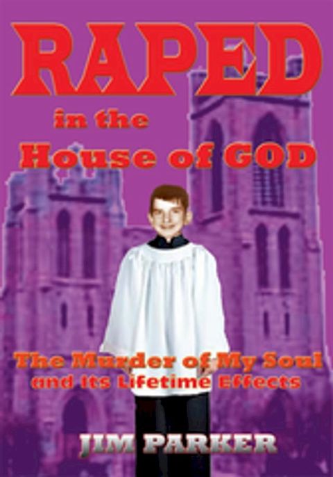 Raped in the House of God(Kobo/電子書)