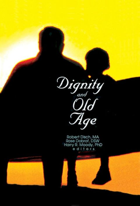 Dignity and Old Age(Kobo/電子書)