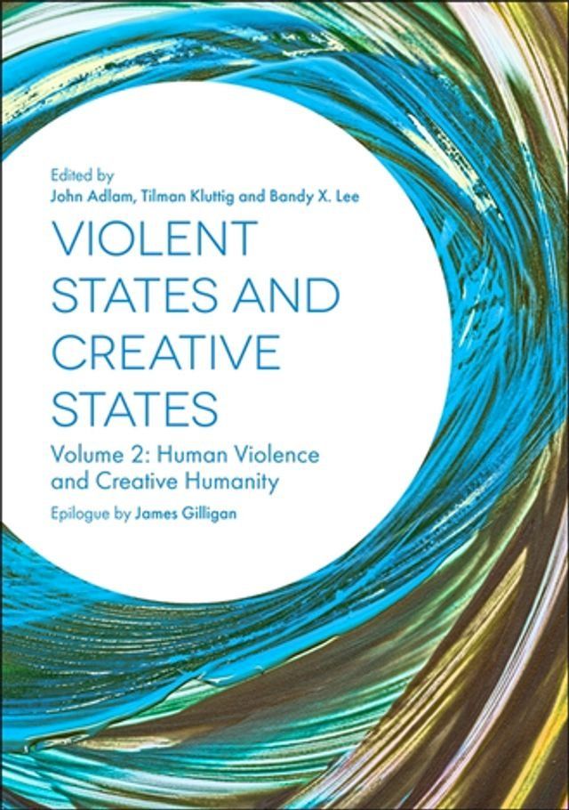  Violent States and Creative States (Volume 2)(Kobo/電子書)