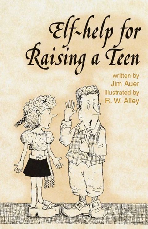 Elf-help for Raising a Teen(Kobo/電子書)