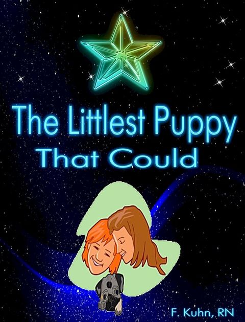 The Littlest Puppy That Could(Kobo/電子書)