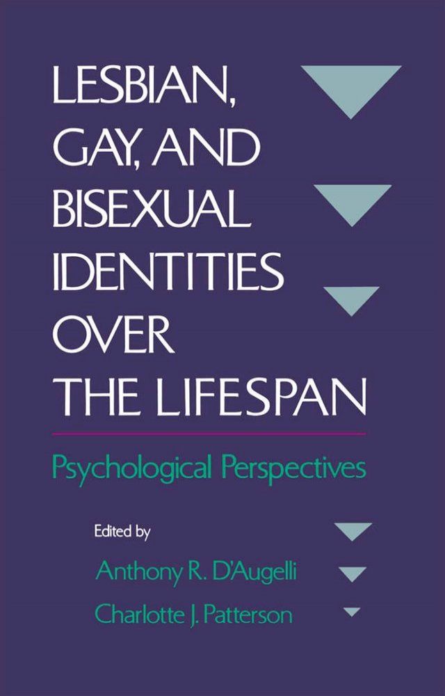  Lesbian, Gay, and Bisexual Identities over the Lifespan(Kobo/電子書)