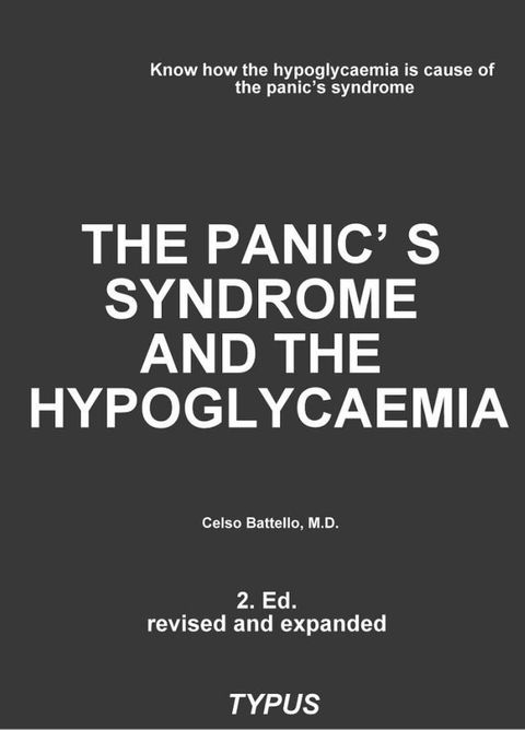 The Panic’s Syndrome and the Hypoglycaemia(Kobo/電子書)