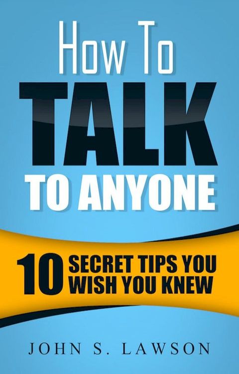 How To Talk To Anyone(Kobo/電子書)