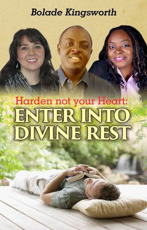 Harden Not Your Heart. Enter Into Divine Rest(Kobo/電子書)