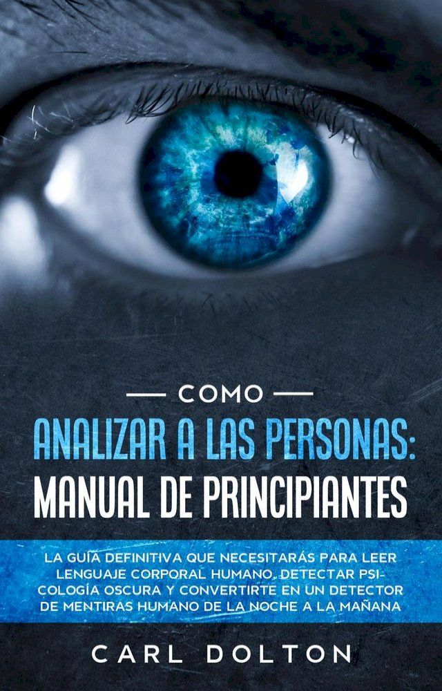  Como Analizar a las Personas: Manual de Principiantes(Kobo/電子書)