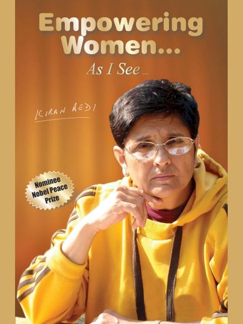 Empowering Women… As I See… by Kiran Bedi(Kobo/電子書)