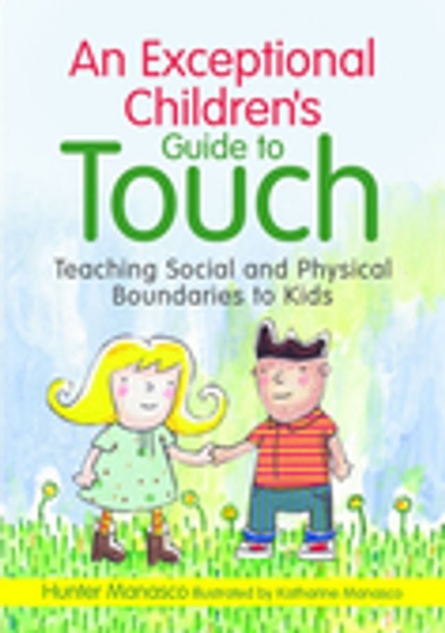  An Exceptional Children's Guide to Touch(Kobo/電子書)