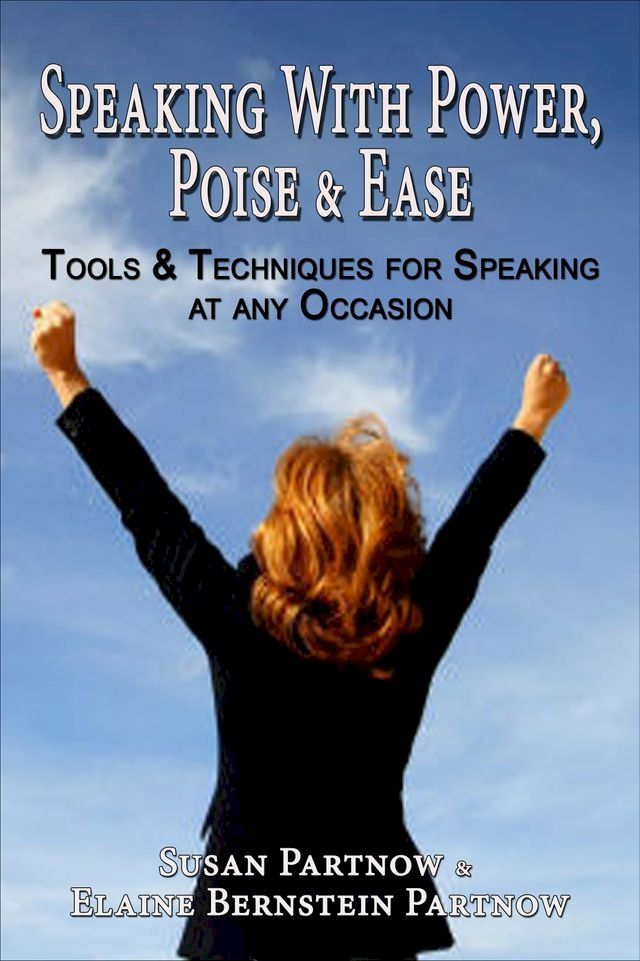  Speaking With Power, Poise & Ease(Kobo/電子書)