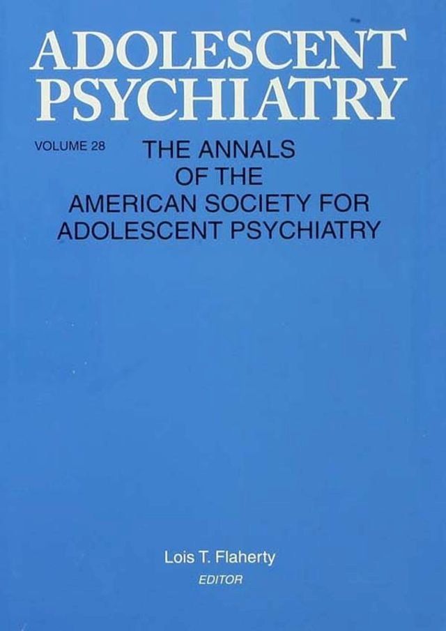  Adolescent Psychiatry, V. 28(Kobo/電子書)