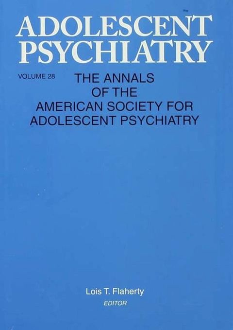 Adolescent Psychiatry, V. 28(Kobo/電子書)