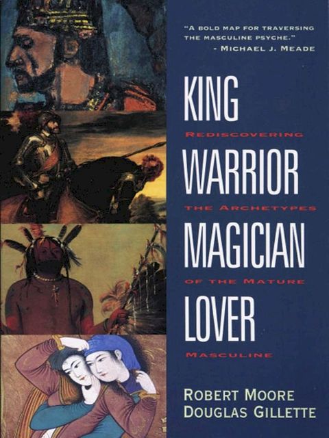 King, Warrior, Magician, Lover(Kobo/電子書)