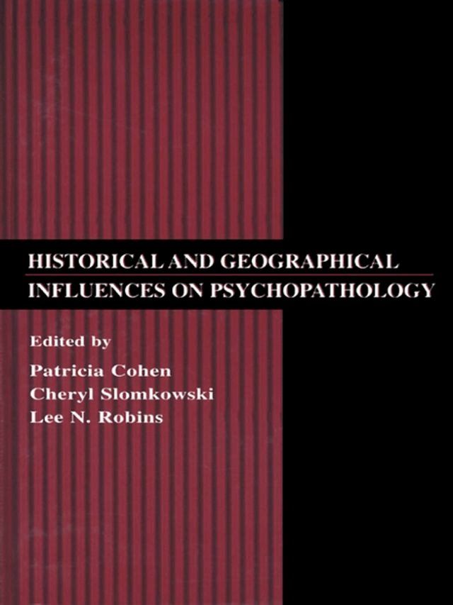  Historical and Geographical Influences on Psychopathology(Kobo/電子書)