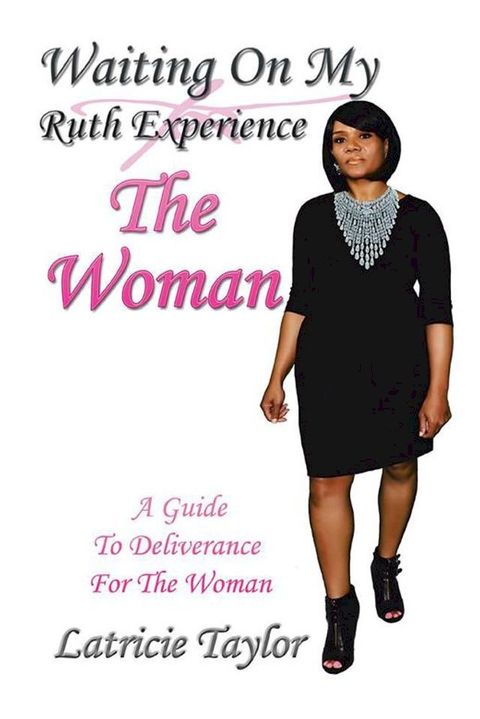 Waiting on My Ruth Experience the Woman(Kobo/電子書)