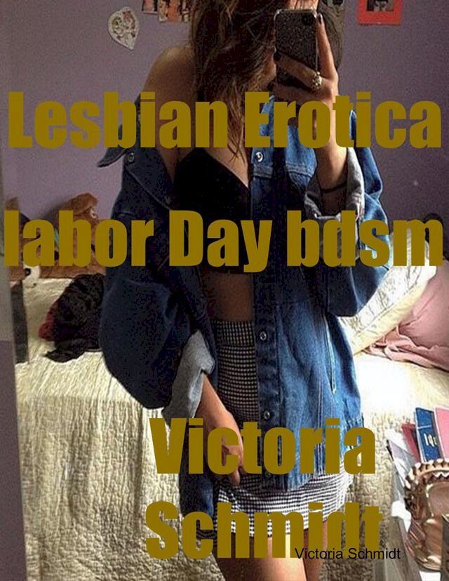  Lesbian Erotica Labor Day Bdsm(Kobo/電子書)