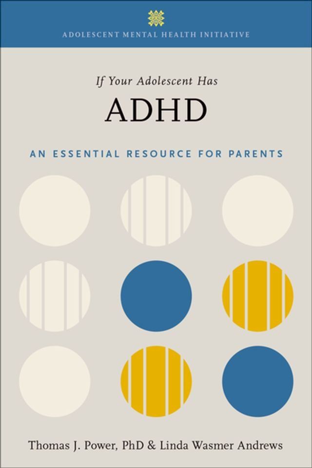  If Your Adolescent Has ADHD(Kobo/電子書)