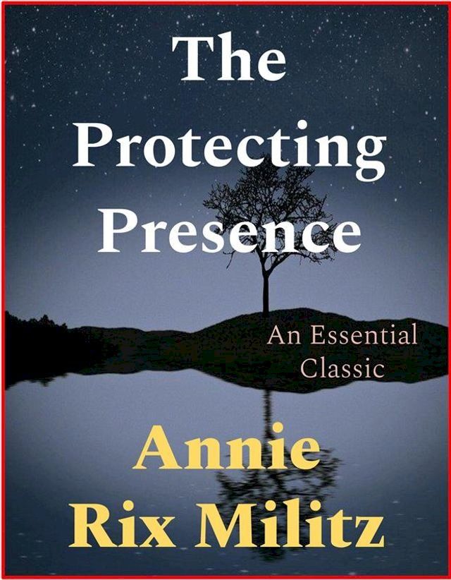  The Protecting Presence(Kobo/電子書)