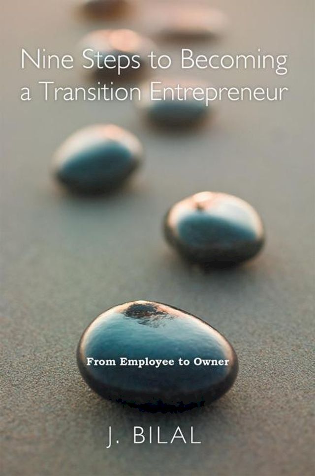  Nine Steps to Becoming a Transition Entrepreneur(Kobo/電子書)