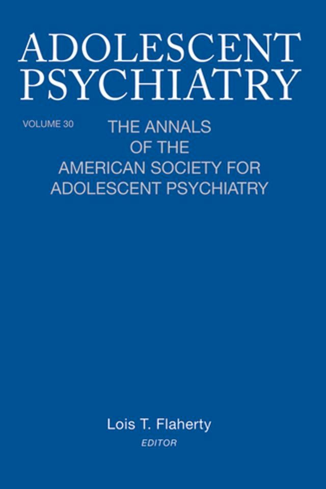  Adolescent Psychiatry, V. 30(Kobo/電子書)