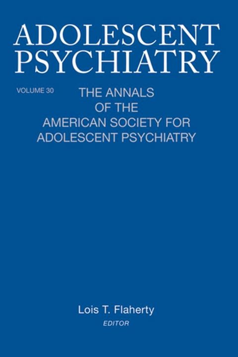 Adolescent Psychiatry, V. 30(Kobo/電子書)