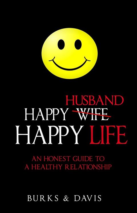 Happy Husband Happy Life(Kobo/電子書)