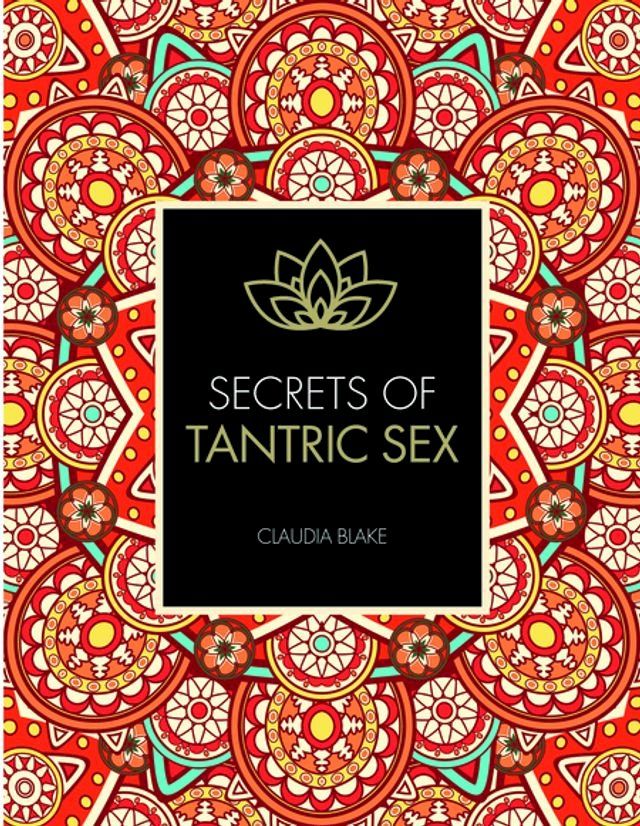  Secrets of Tantric Sex(Kobo/電子書)