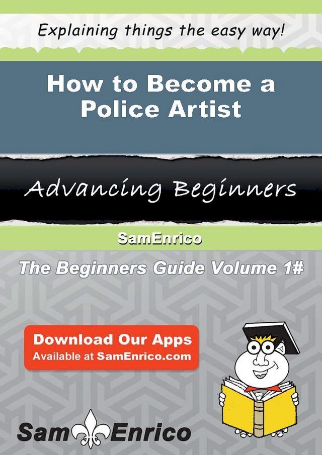  How to Become a Police Artist(Kobo/電子書)