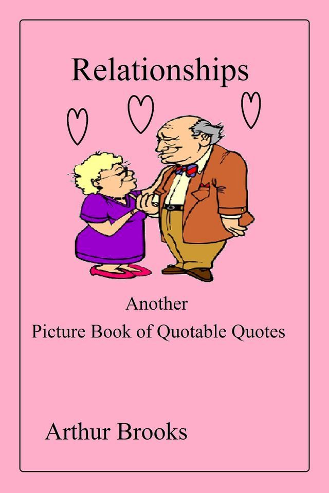  Relationships, Another Picture Book of Quotable Quotes(Kobo/電子書)