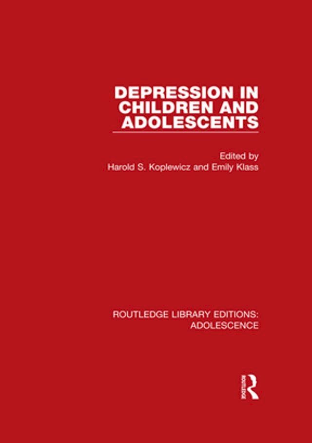  Depression in Children and Adolescents(Kobo/電子書)