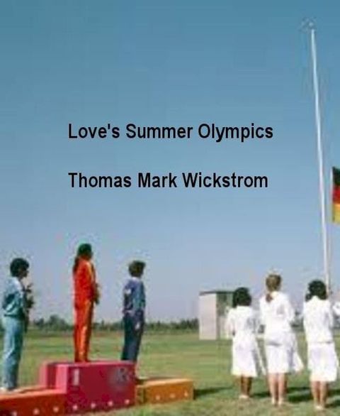 Love's Summer Olympics(Kobo/電子書)