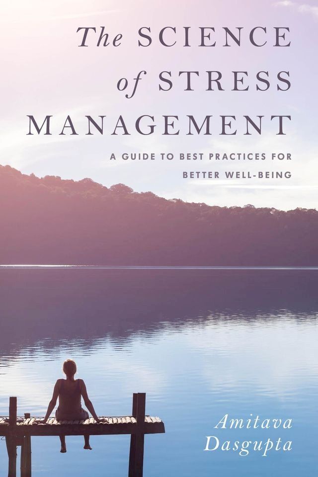  The Science of Stress Management(Kobo/電子書)