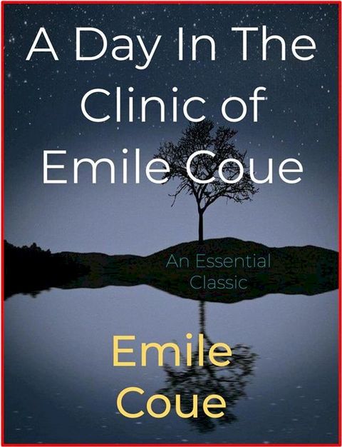 A Day In The Clinic of Emile Coue(Kobo/電子書)